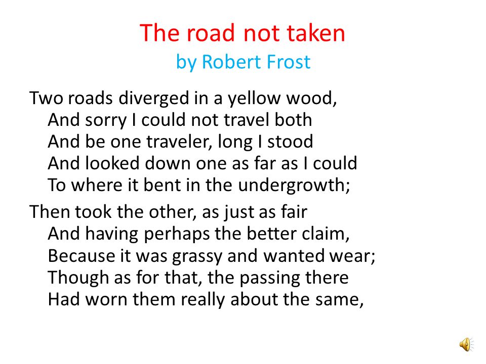 The road not taken